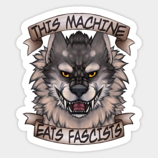 This Machine Eats Fascists Sticker